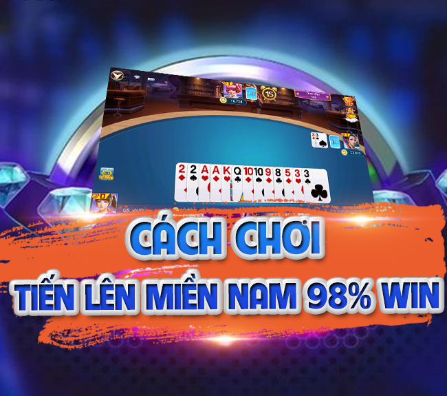 Hướng dẫn chơi tiến lên miền nam trên IWIN – iWin68