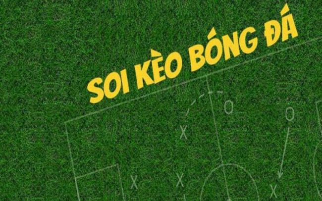 Bí kíp soi kèo bóng đá chuẩn nhất bạn không thể bỏ qua 2021.