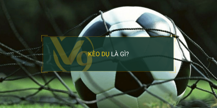 kèo dụ là gì? Những lưu ý để tránh kèo dụ