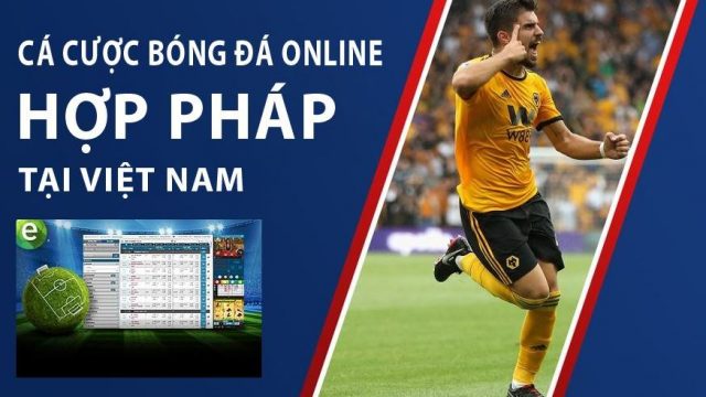 Cá cược bóng đá hợp pháp ở Việt Nam: Đến khi nào?