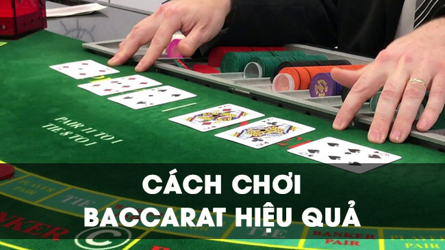 Tất tần tật thông tin về cách chơi Baccarat hiệu quả mới nhất