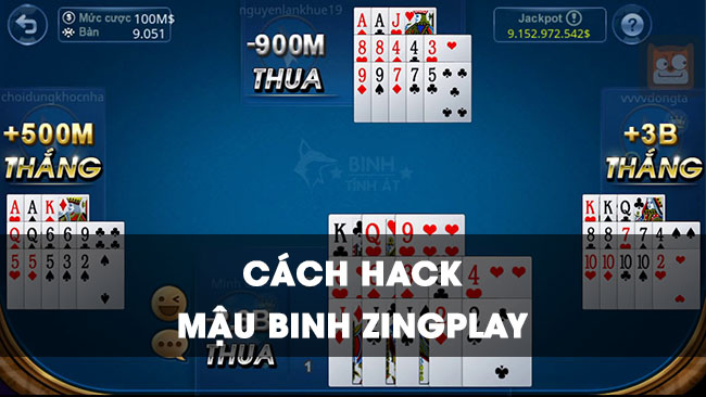 Bật mí cách hack mậu binh đơn giản nhất dành cho game thủ