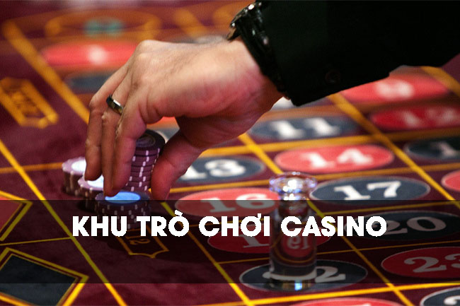 Khu trò chơi casino