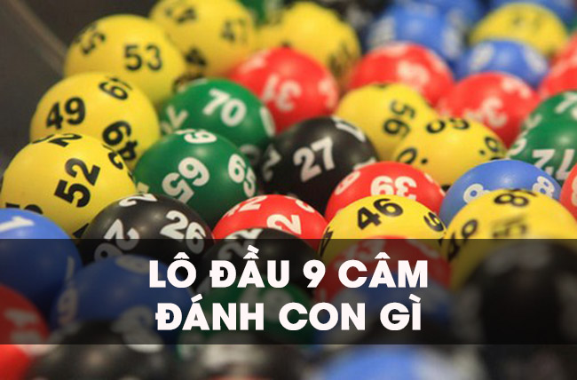 Đầu 9 câm đánh lô gì? Gợi ý từ cao thủ với các lô câm khác?