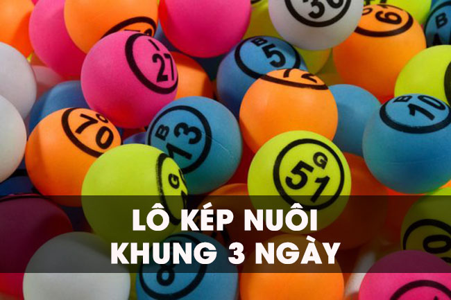 Tiết lộ cách bắt lô kép nuôi khung 3 ngày cực chuẩn xác