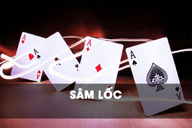 Sâm Lốc – Game đánh bài Sâm Lốc online hấp dẫn nhất hiện nay