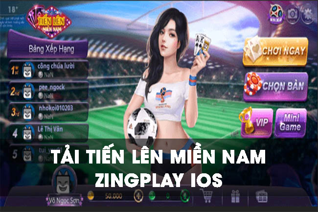 Tải tiến lên miền Nam IOS – Phiên bản mới nhất hiện nay