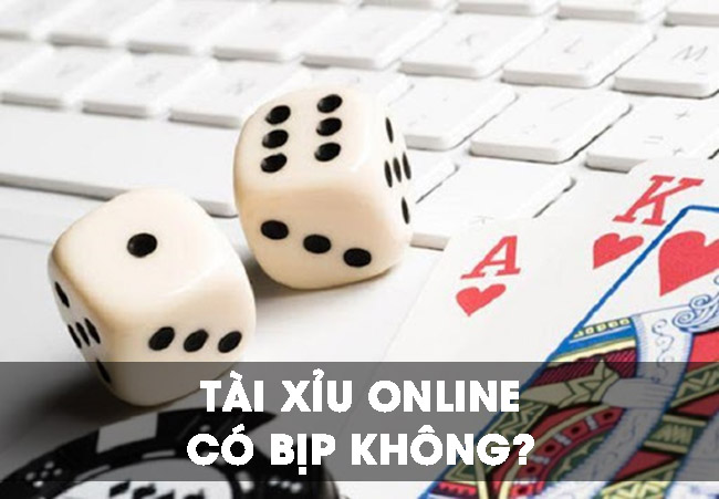 Tài xỉu online có bịp không? Tìm hiểu về chiêu trò bịp tài xỉu
