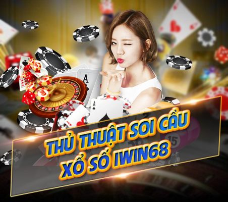Thủ thuật soi cầu xổ số Iwin - Iwin68 Thủ thuật soi cầu xổ số Iwin - Iwin68