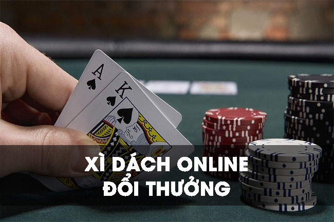 Bật mí Top các địa chỉ chơi xì dách online đổi thưởng uy tín