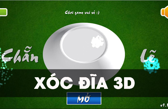 Tất tần tật thông tin về xóc đĩa 3D cho người mới bắt đầu