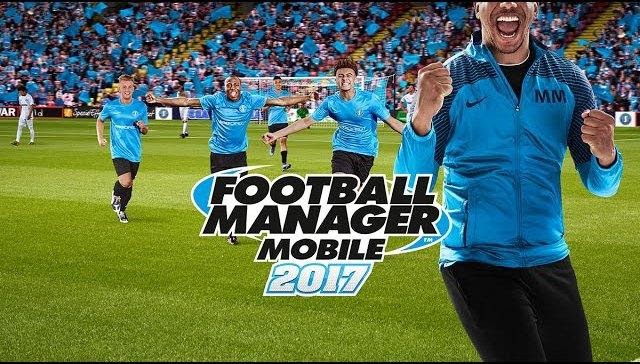 Tất tần tật thông tin về Football Manager Mobile 2017