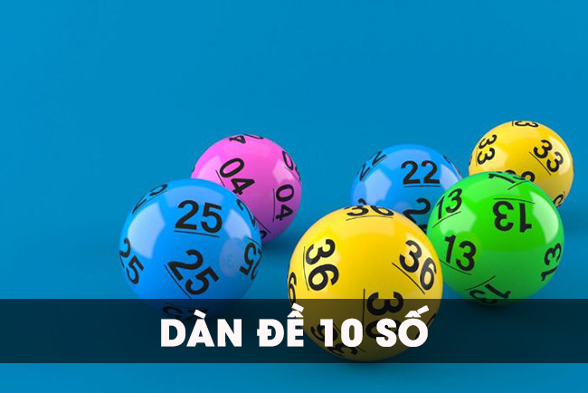 Soi cầu dàn đề 10 số miễn phí – Những phương pháp chuẩn nhất