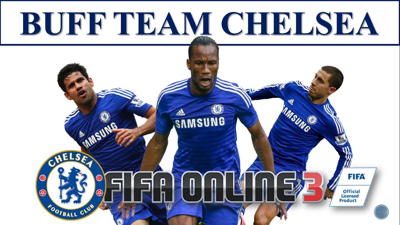 Đội hình Chelsea FO3 : Đội hình mạnh nhất với nhiều siêu sao