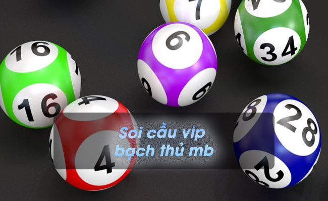 Hướng dẫn chi tiết cách soi cầu vip bạch thủ mb chuẩn nhất cho anh em