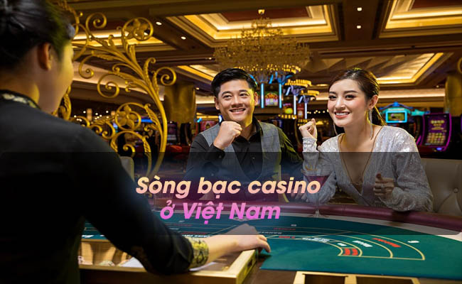 Top các sòng bạc casino ở Việt Nam uy tín và hợp pháp