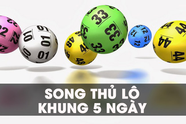 Hé lộ những bí kíp chơi song thủ lô khung 5 ngày từ cao thủ